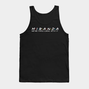 The Miranda Family Miranda Surname Miranda Last name Tank Top